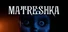 MATRESHKA
