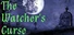 The Watcher's Curse