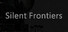 Silent Frontiers