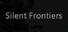 Silent Frontiers