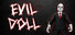 Evil Doll