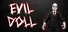 Evil Doll