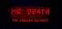 Mr Death: The Violent Silence