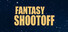 Fantasy Shootoff