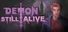 Demon Still Alive