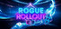 Rogue Rollout