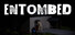 Entombed