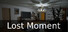 Lost Moment
