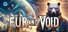 Fur and Void