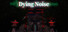 DyingNoise