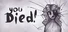You Died!