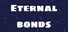 Eternal Bonds