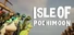 Isle Of Pochimoon