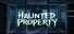 Haunted Property