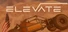 ELEVATE
