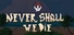 Never Shall We Die
