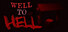 Well to Hell