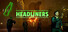 The Headliners