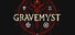 Gravemyst