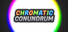 Chromatic Conundrum