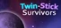 Twin-Stick Survivors