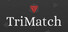 TriMatch