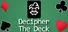 Decipher The Deck
