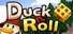 Duck N Roll
