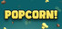Popcorn!