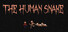 The Human Snake