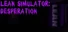 Lean Simulator: Desperation