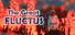 The Great Fluctus