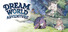 Dream World Adventure