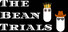 The Bean Trials