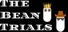 The Bean Trials