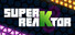 Super reaKtor
