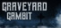GraveyardGambit