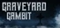 GraveyardGambit
