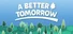 A Better Tomorrow