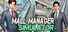 MALL MANAGER SIMULATOR