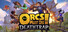 Orcs Must Die! Deathtrap
