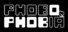 PhoboPhobia