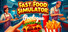 Fast Food Simulator: Prologue