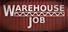 Warehouse Job