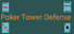 Poker Tower Defense