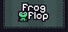 FrogFlop