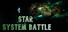 Star System Battle