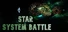 Star System Battle