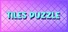 Tiles Puzzle
