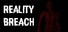 Reality Breach